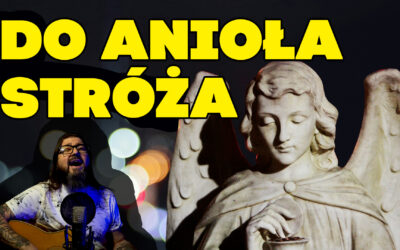 „Do Anioła Stróża” – Piękna Ballada, Szanta – Janusz Sikorski