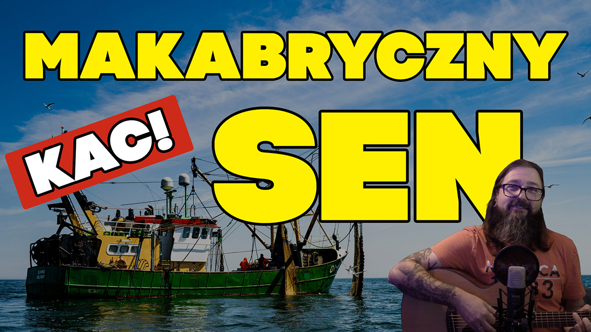 Makabryczny sen – Jerzy Porębski – tekst i Chwyty